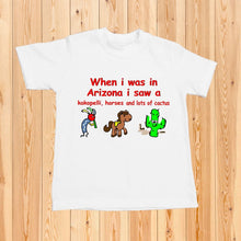 Load image into Gallery viewer, I Saw In Arizona - Shirt