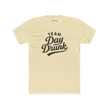 Load image into Gallery viewer, Team Day Drunk Unisex Cotton Crew Tee, Funny T-Shirt for Celebrations - Kactus Jock
