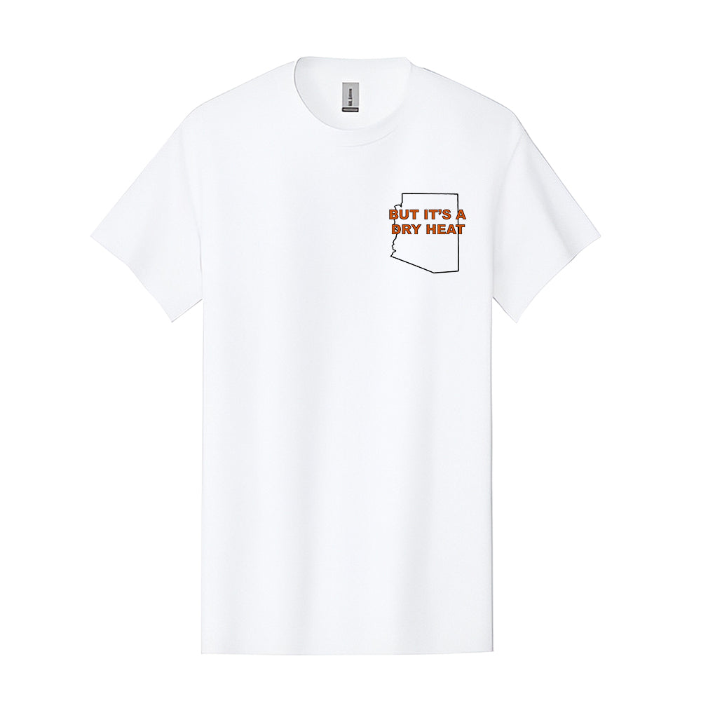 Buy It's A Dry Heat Left Chest Design - Youth